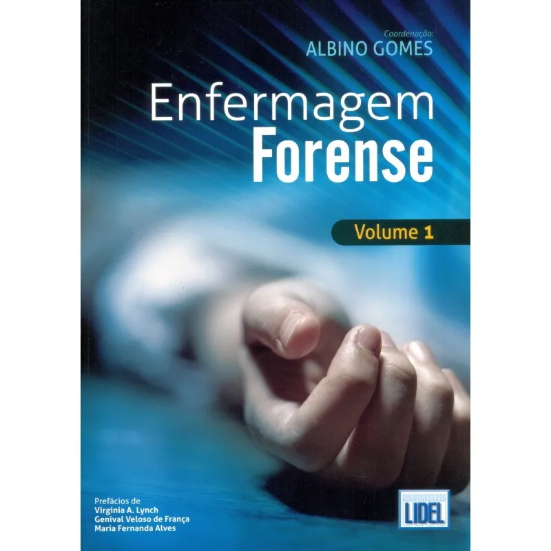 Enfermagem Forense - Volume 1