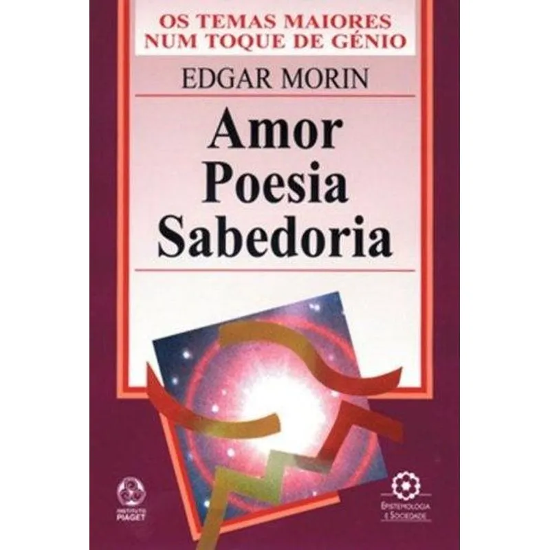 Amor, Poesia, Sabedoria