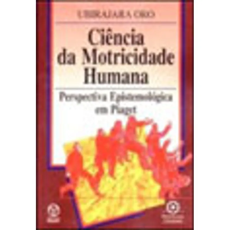 CIENCIA DA MOTRICIDADE HUMANA