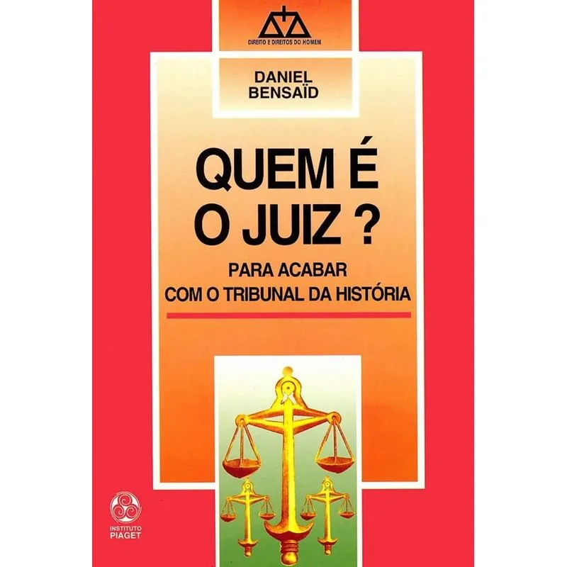 Quem é o juiz?