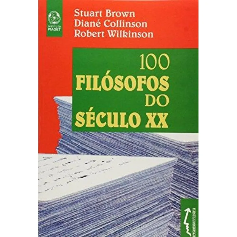 100 Filosofos do Seculo XX