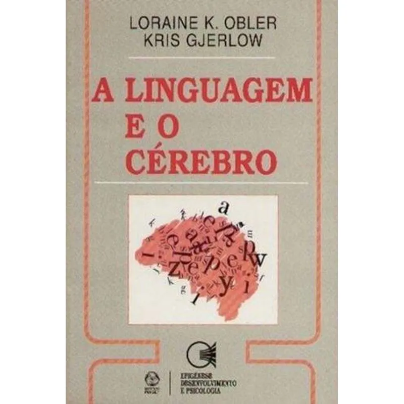 A Linguagem e o Cerebro