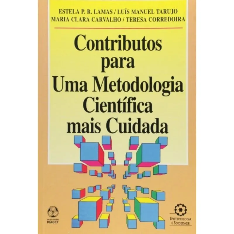 Cotributos Para Uma Metodologia Cientifica Mais Cuidada - 1ª