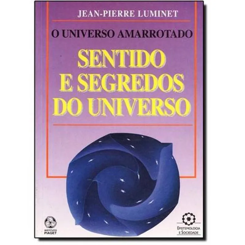 Sentido e Segredos do Universo