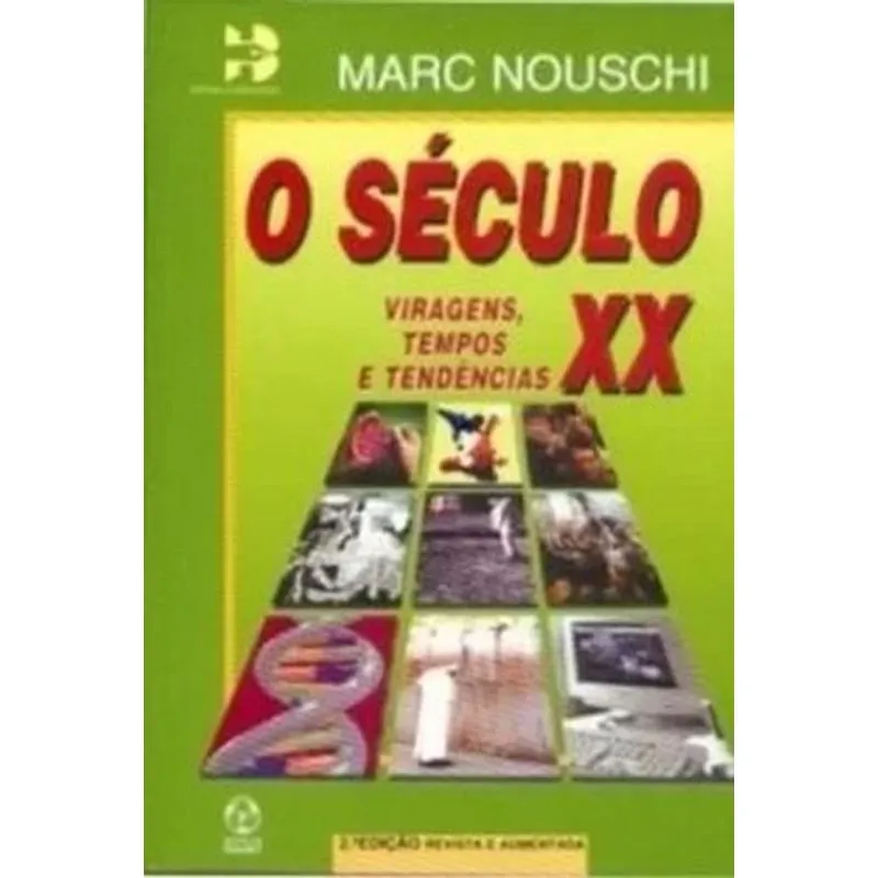Seculo XX, o - 2º ed