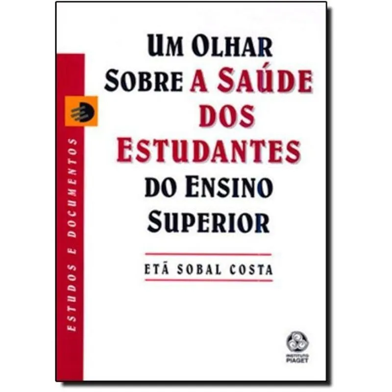 Olhar sobre A saude dos estudantes do ensino superior, um