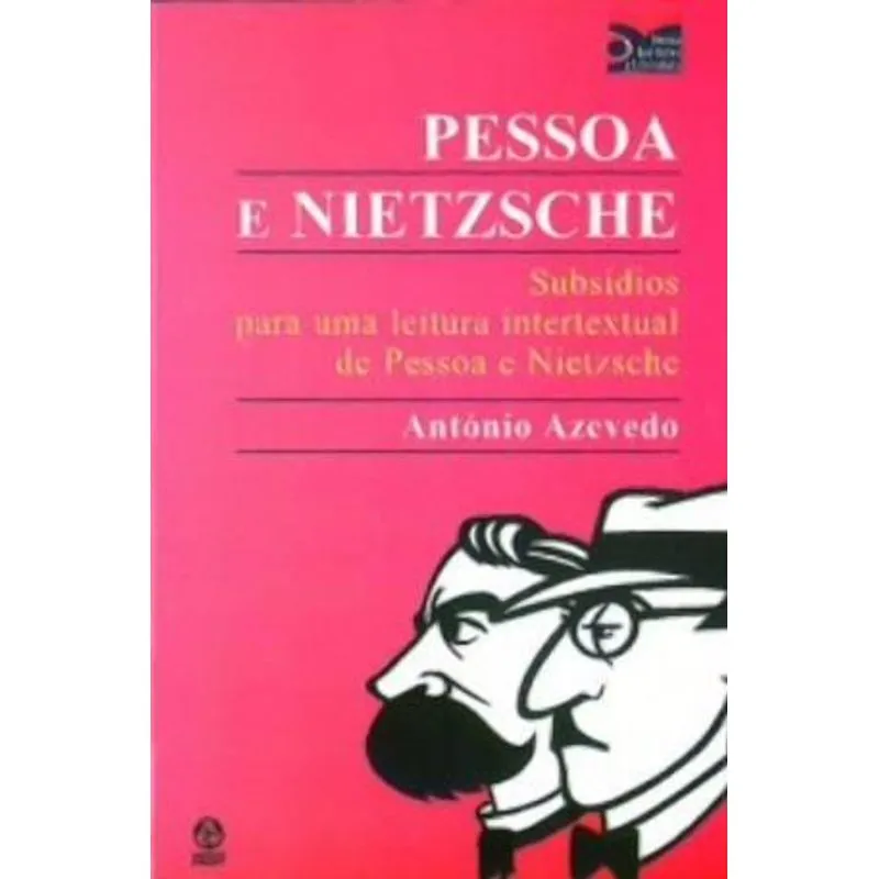 Pessoa e Nietzsche