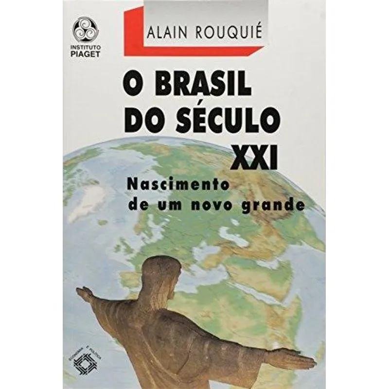 O Brasil do Seculo XXI