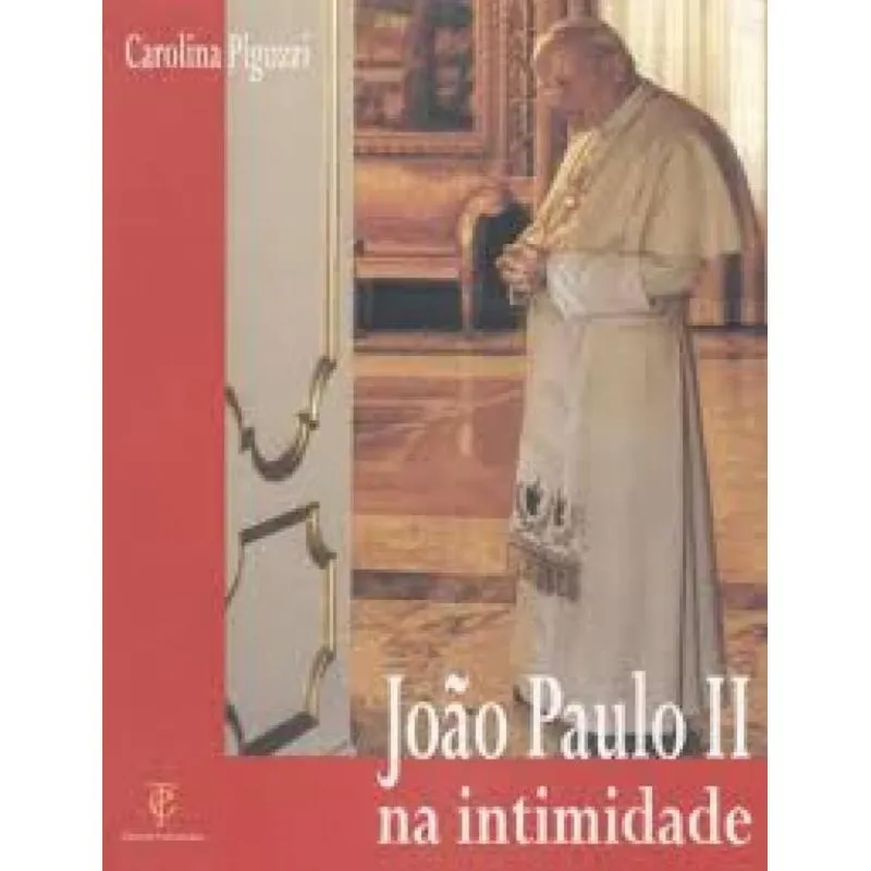 JOaO PAULO II NA INTIMIDADE