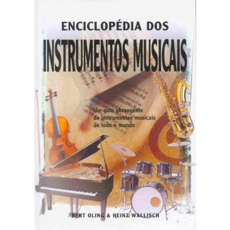 Enciclopedia Dos Instrumentos Musicais - Livros