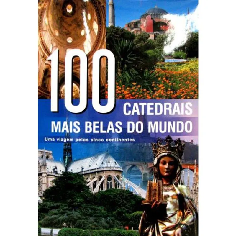 100 Catedrais Mais Belas Do Mundo