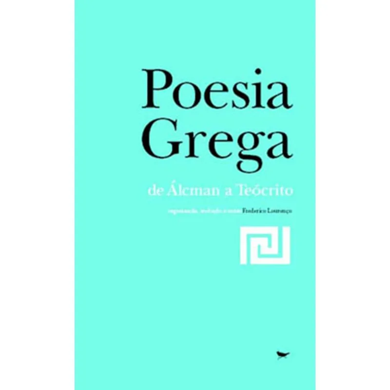 POESIA GREGA DE ALCMAN A TEOCRITO