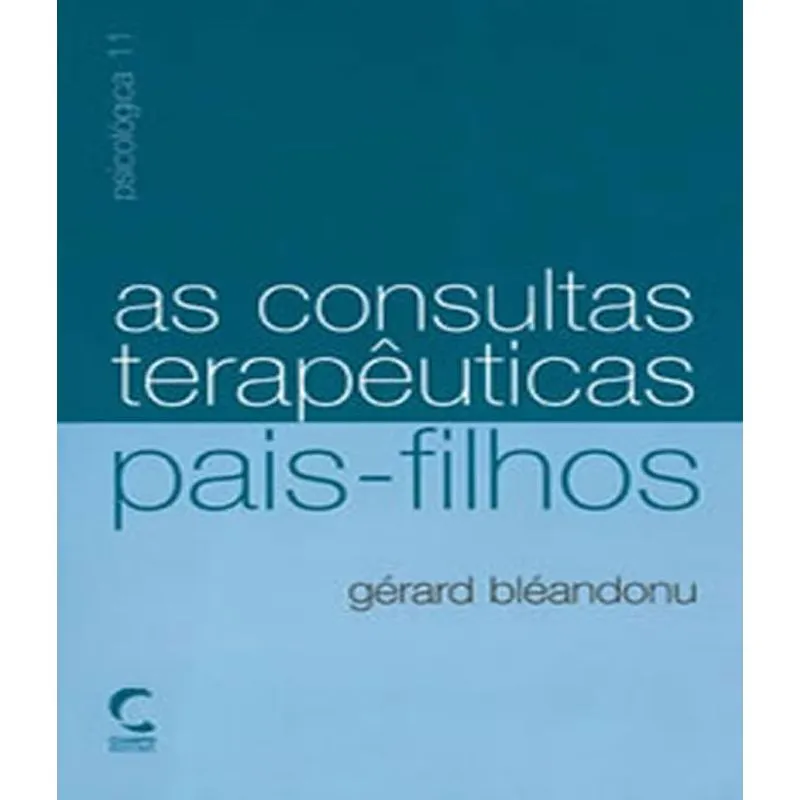 Consultas Terapeuticas Pais-filhos, As