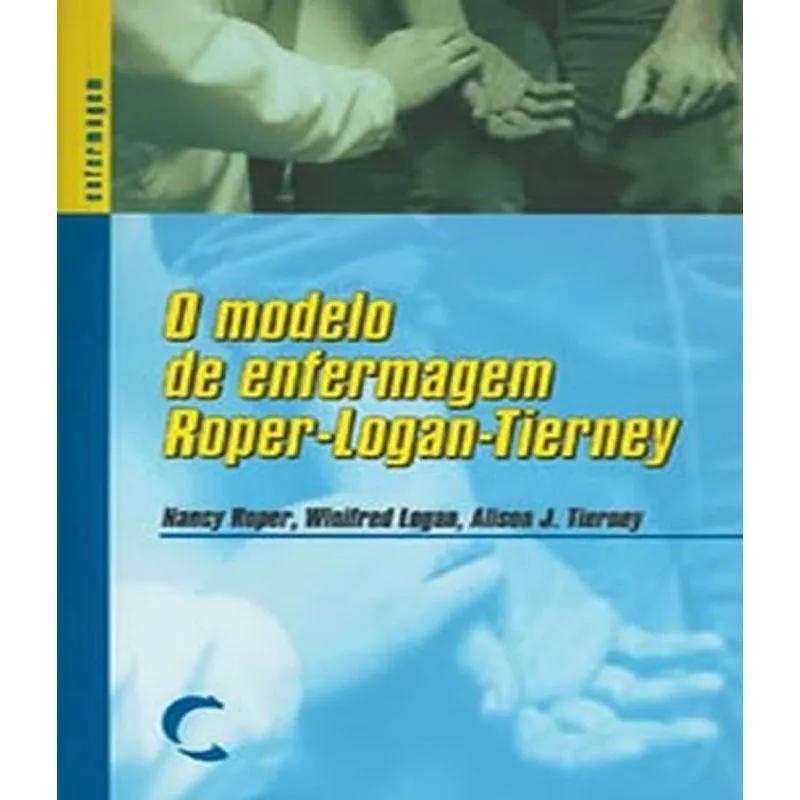 Modelo De Enfermagem Roper-logan-tierney, O