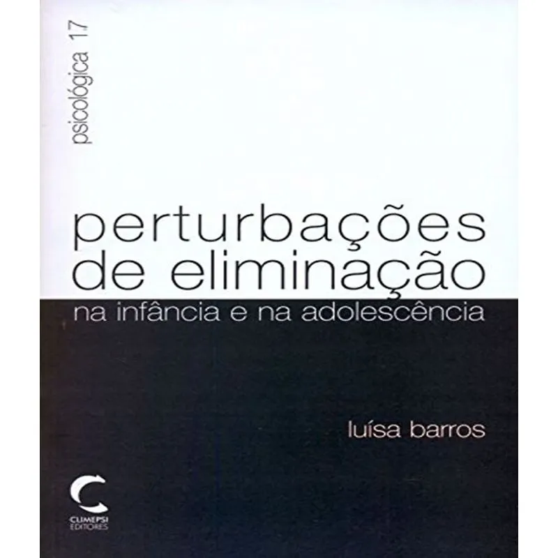 Perturbacoes De Eliminacao Na Infancia E Na Adolescencia