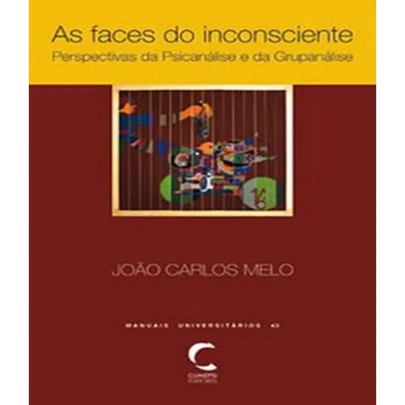 Faces Do Inconsciente, As