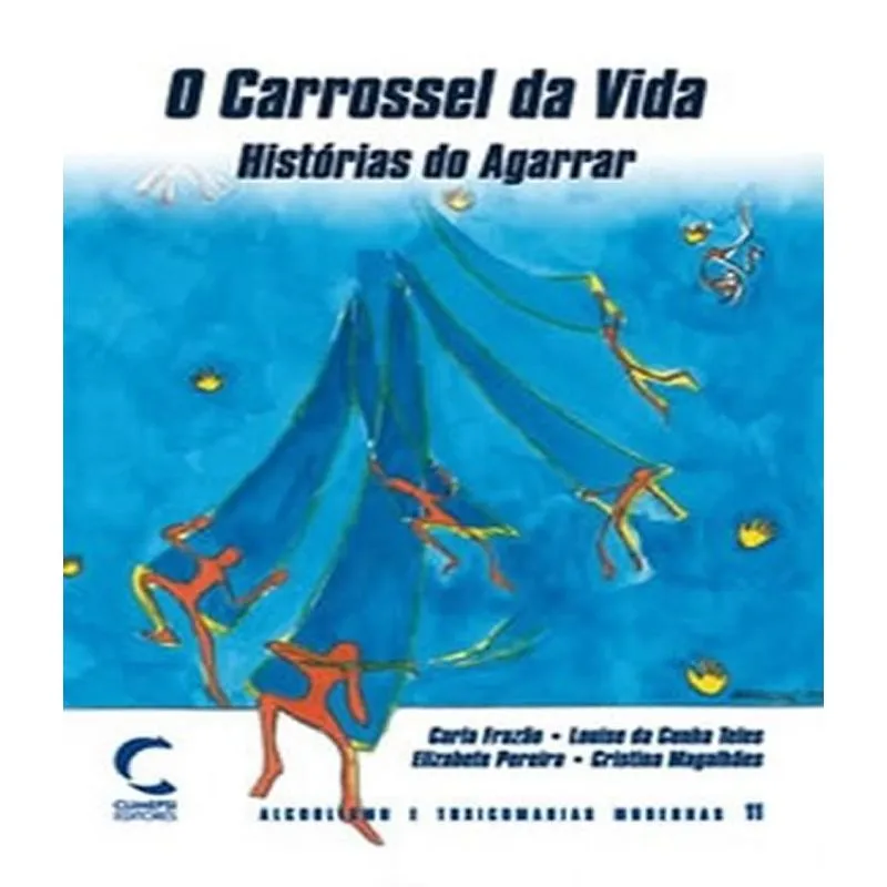 Carrossel Da Vida, O