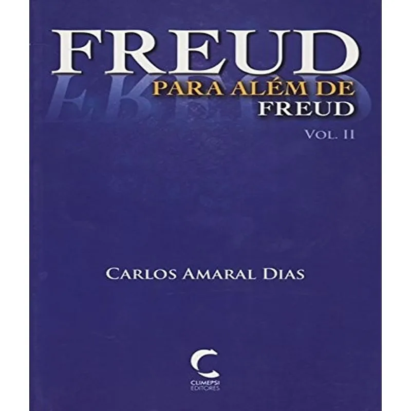 Freud Para Alem De Freud - Vol Ii