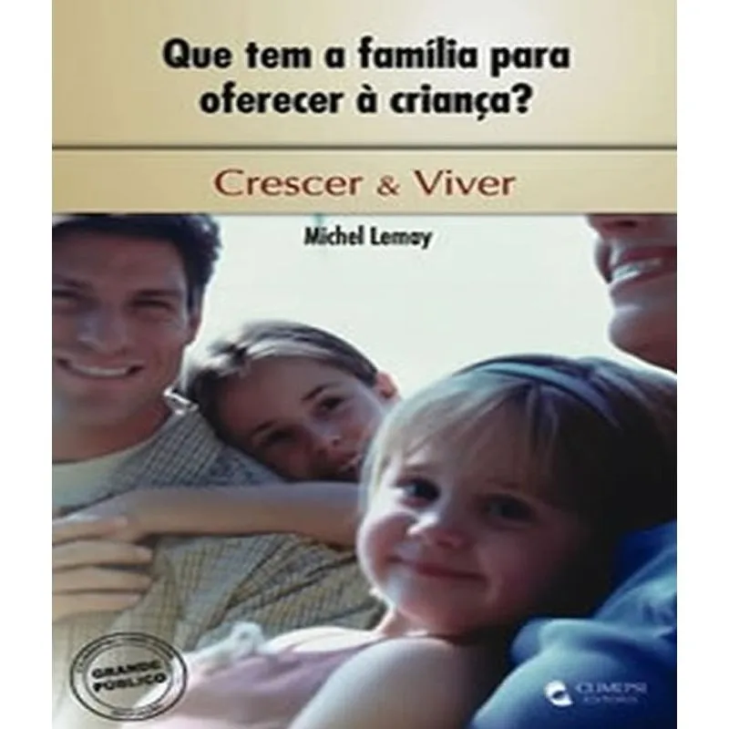 Que Tem A Familia Para Oferecer A Crianca?