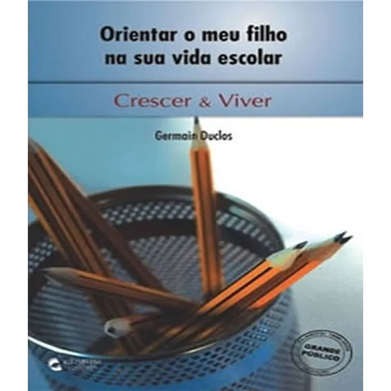 Orientar O Meu Filho Na Sua Vida Escolar