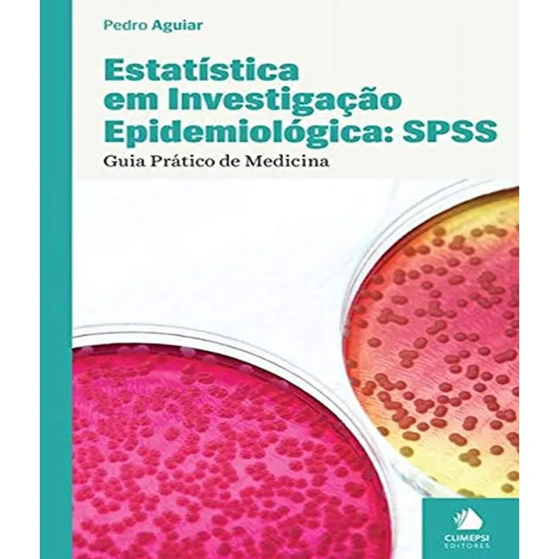 Estatistica Em Investigacao Epidemiologica - Guia Pratico De Medicina