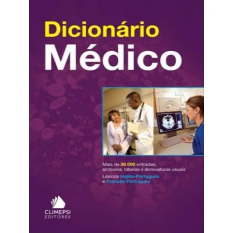 DICIONARIO MEDICO - LEXICOS INGLES-PORTUGUES E FRANCES-PORTUGUES