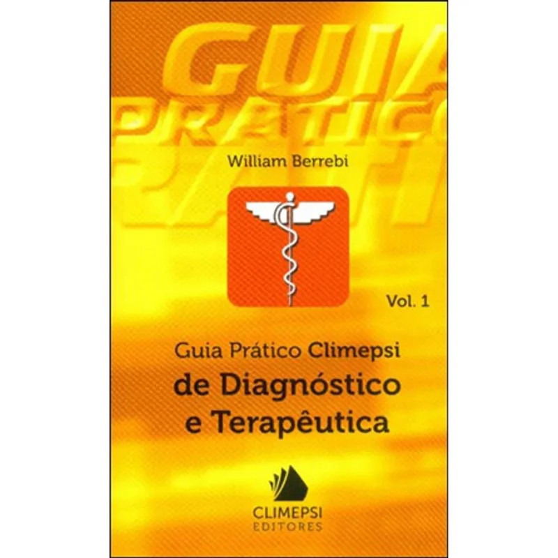 GUIA PRATICO CLIMEPSI DE DIAGNOSTICO E TERAPEUTICA - VOL. 1