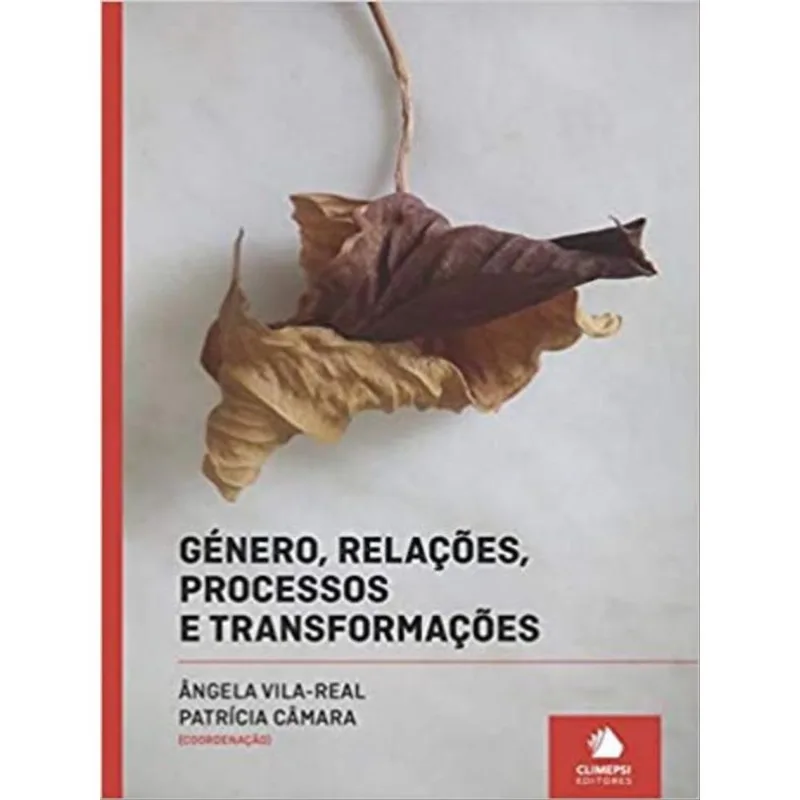 GÉNERO, RELAÇÕES, PROCESSOS E TRANSFORMAÇÕES