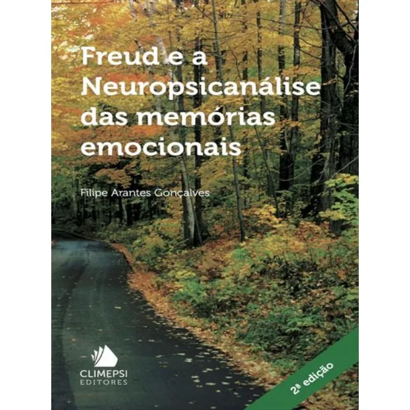 FREUD E A NEUROPSICANÁLISE DAS MEMÓRIAS EMOCIONAIS