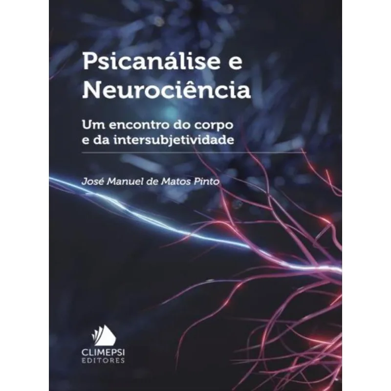 PSICANÁLISE E NEUROCIÊNCIA