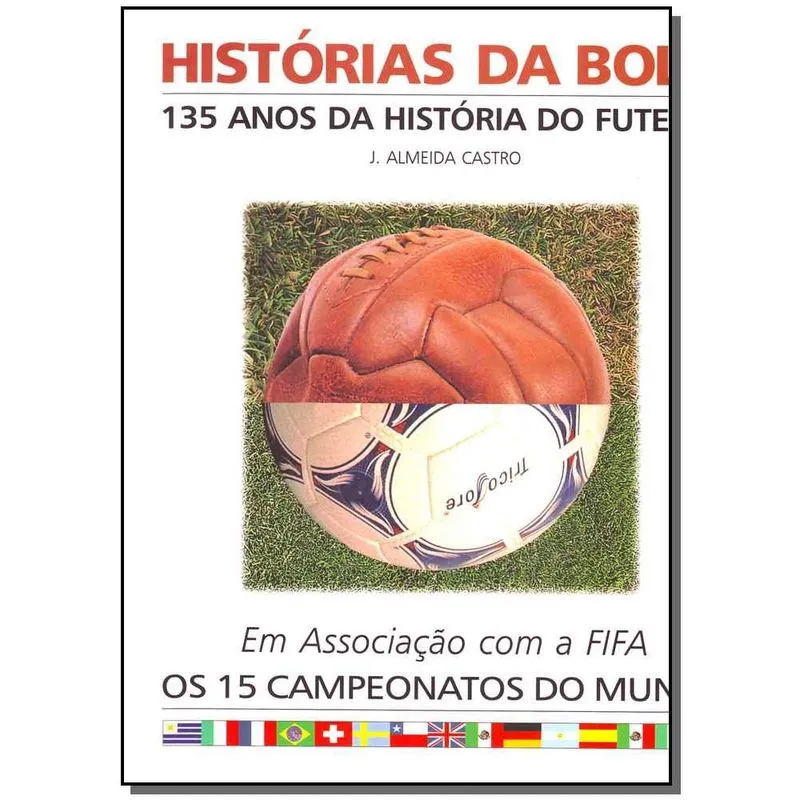 Livro - Historias Da Bola