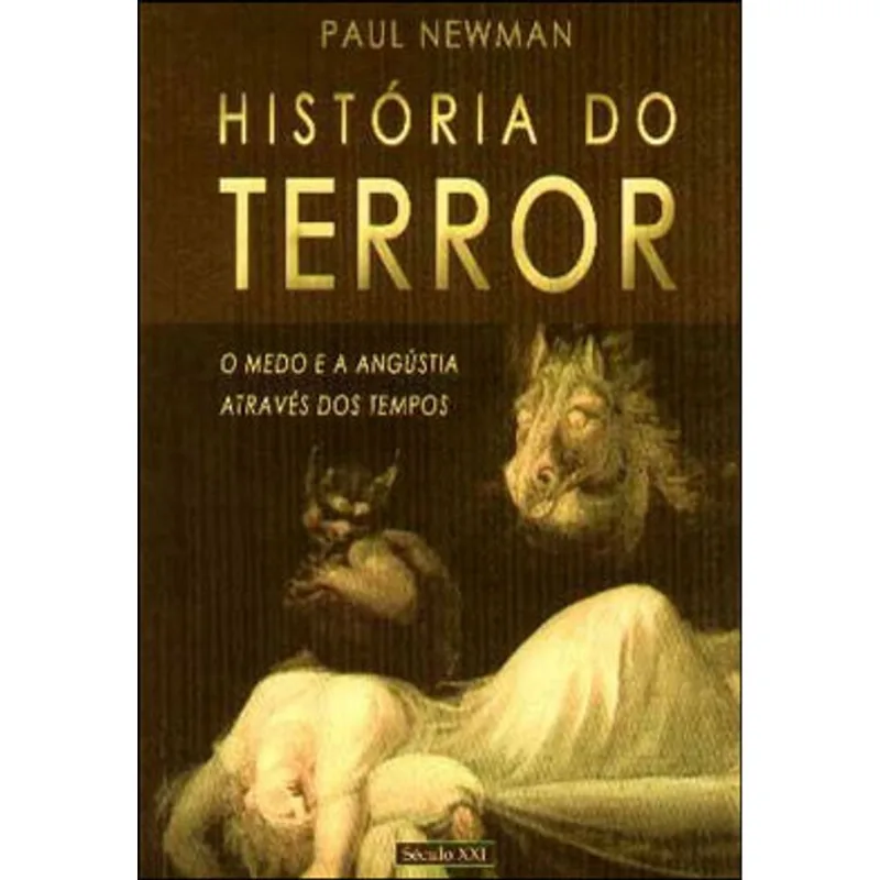 HISTORIA DO TERROR - O MEDO E A ANGUSTIA ATRAVES DOS TEMPOS
