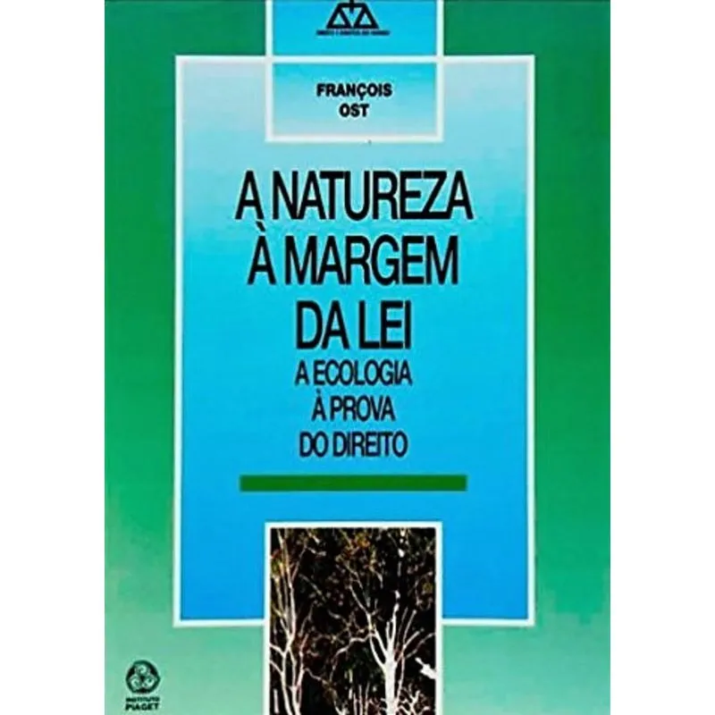A natureza à margem da lei