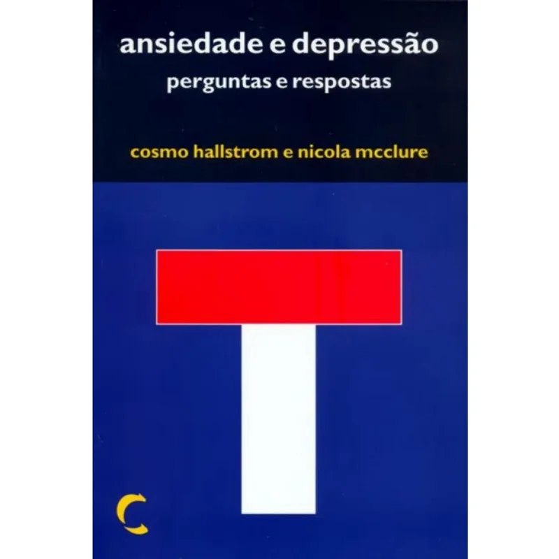 Ansiedade E depressao - perguntas E respostas