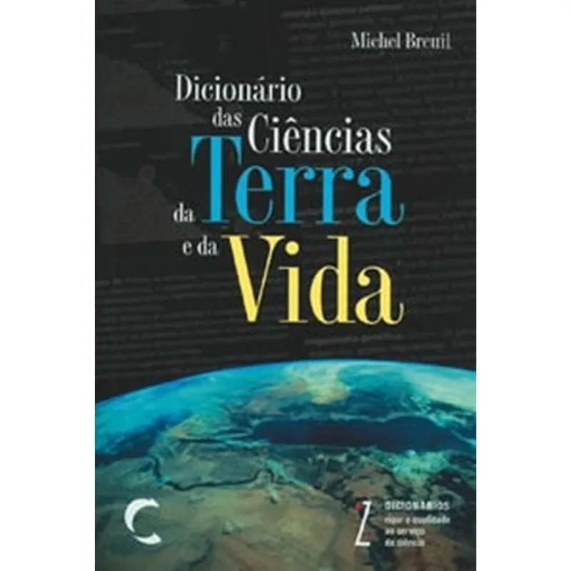Dicionario Das Ciencias Da Terra E Da Vida