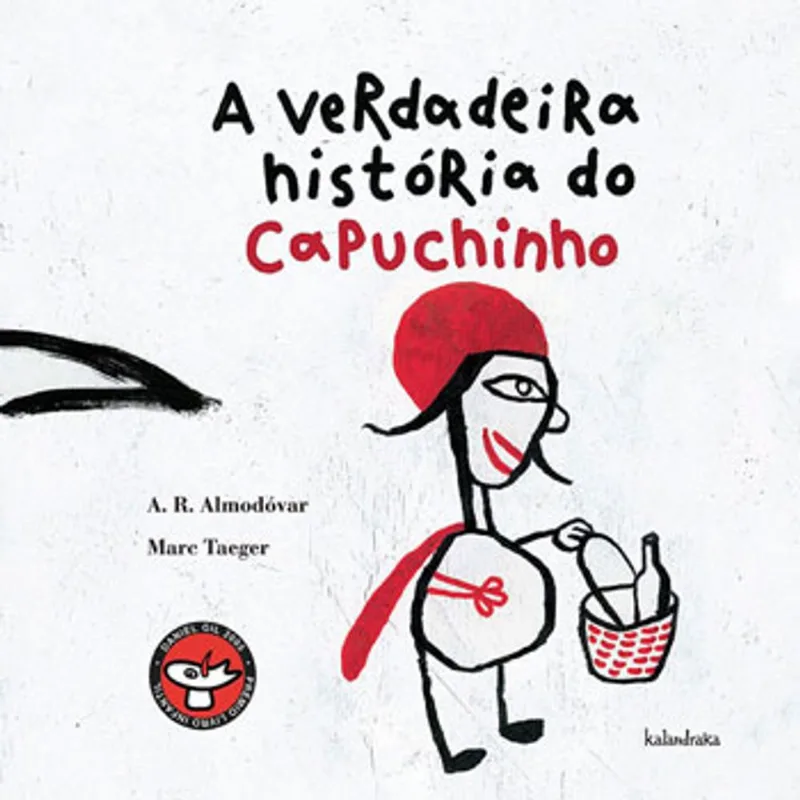 VERDADEIRA HISTORIA DO CAPUCHINHO, A