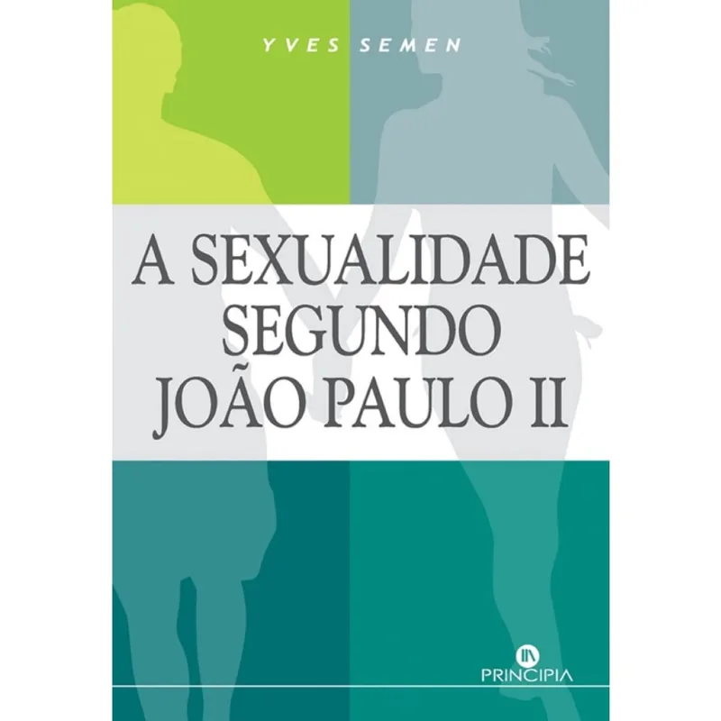 A Sexualidade Segundo João Paulo ii - Português