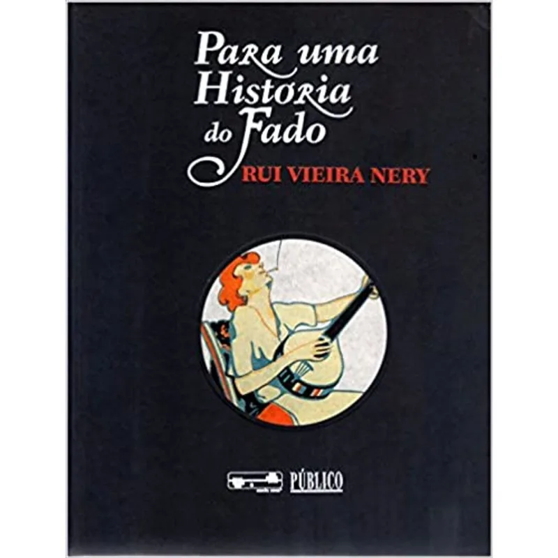 PARA UMA HISTÓRIA DO FADO