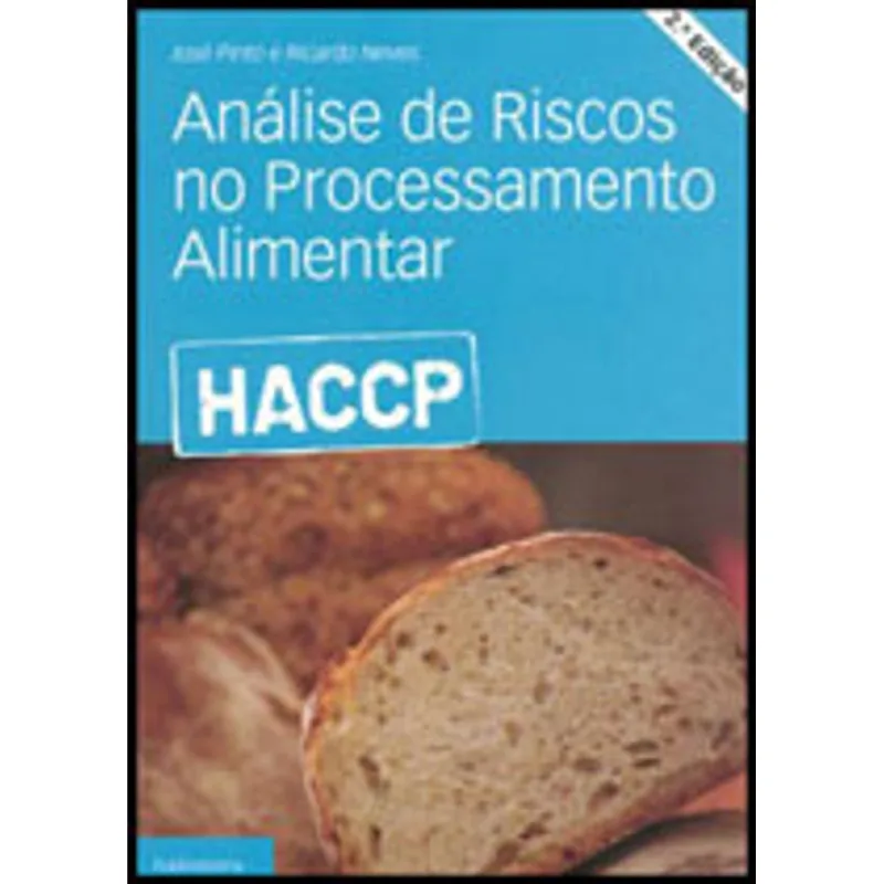 HACCP - ANALISE DE RISCOS NO PROCESSAMENTO ALIMENTAR