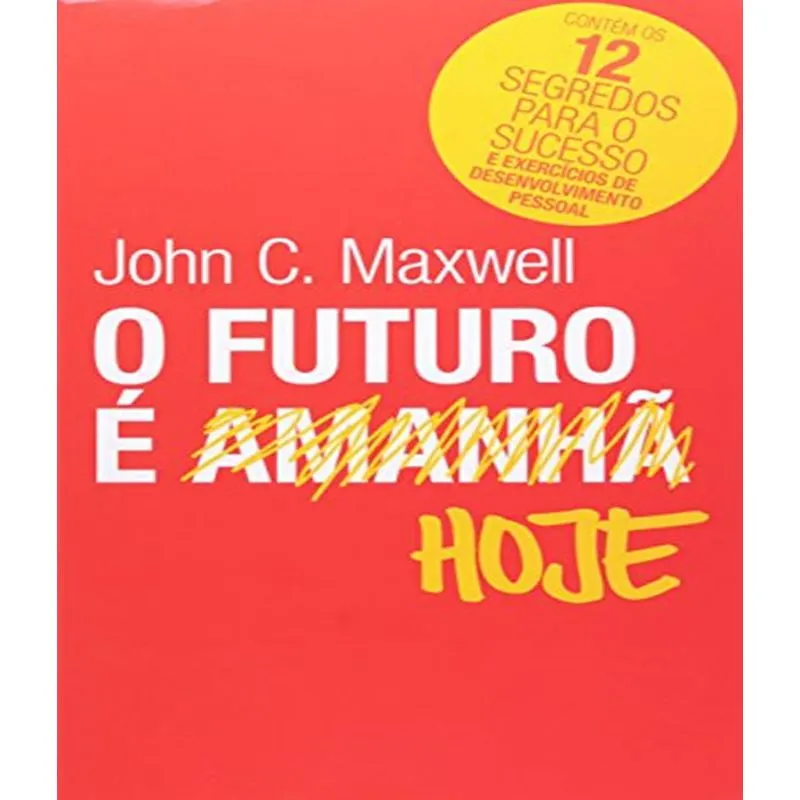 Futuro E Hoje, O