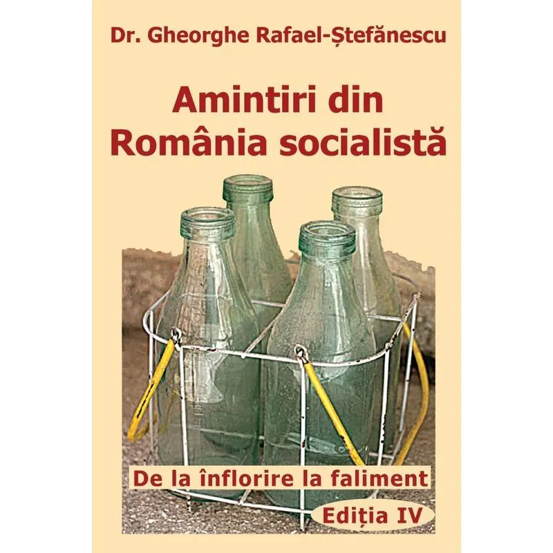 Amintiri din Romania socialista