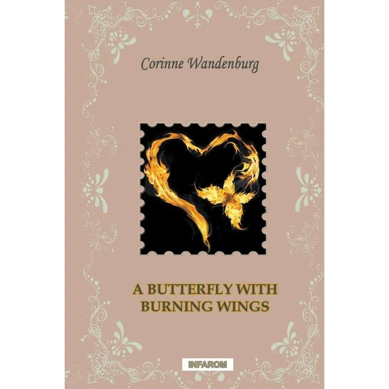 A Butterfly with Burning Wings