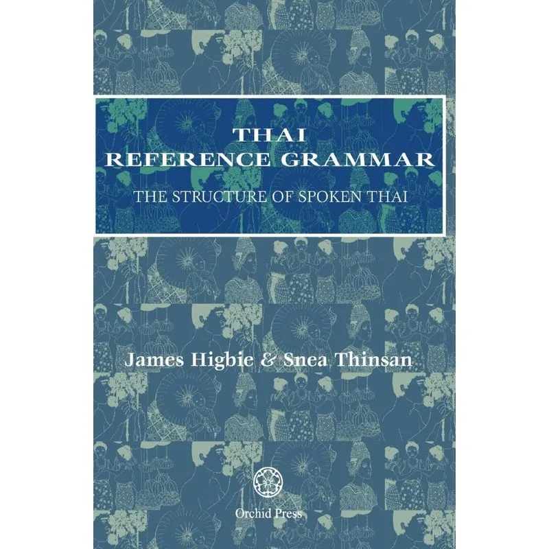 Thai Reference Grammar