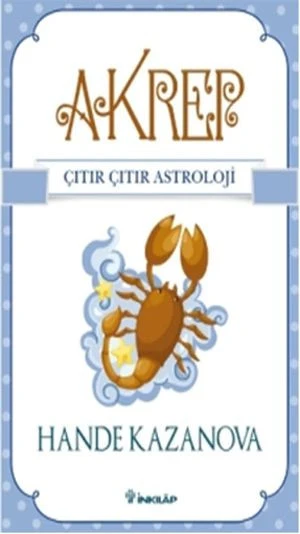 Akrep - Çıtır Çıtır Astroloji | İnkılap Kitabevi Yayınevi
