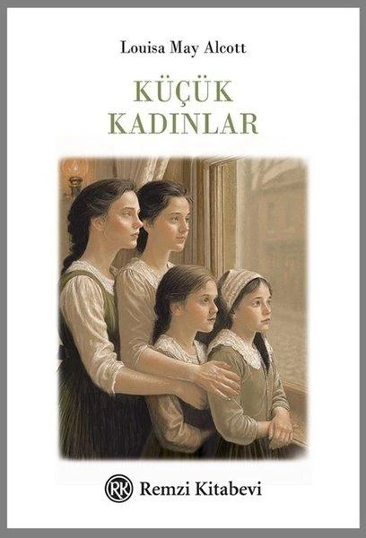 Küçük Kadınlar | Remzi Kitabevi - Çocuk Klasikleri Dizisi (Ciltli)
