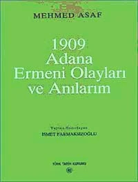 1909 Adana Ermeni Olayları ve Anılarım / 13-Z-276 | YENİ ZAMANLAR SAHAF (2. El Kitaplar) (Ciltsiz)