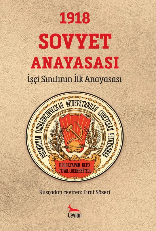 1918 Sovyet Anayasası İşçi Sınıfının İlk Anayasası | CEYLAN YAYINEVİ (Ciltsiz)