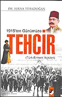 1915'ten Günümüze Tehcir / Türk Ermeni İlişkileri | IQ KÜLTÜR SANAT YAYINCILIK (Ciltsiz)