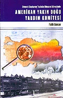 Amerikan Yakın Doğu Yardım Komitesi / Ermeni Soykırım Tezinin Oluşum Sürecinde | ALTERNATİF DÜŞÜNCE YAYINEVİ (Ciltsiz)