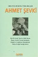 Ahmet Şevki 1868-1932 Mısır'da Türk Bir Şair | KAKNÜS YAYINLARI (Ciltsiz)